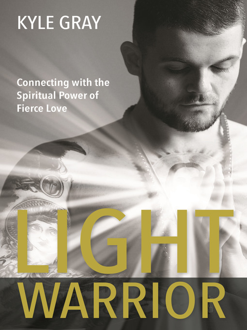 Title details for Light Warrior by Kyle Gray - Wait list